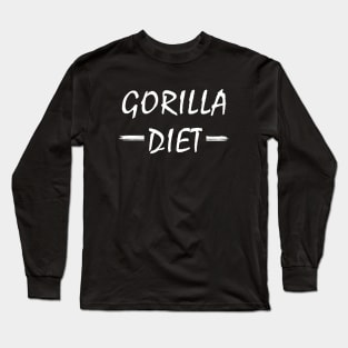 Gorilla Diet Long Sleeve T-Shirt